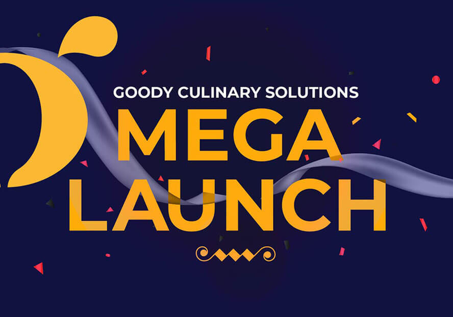Goody Culinary Solutions Mega Launch